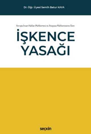 İşkence Yasağı - Seçkin Yayıncılık