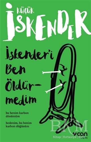 İskender’i Ben Öldürmedim - Can Yayınları
