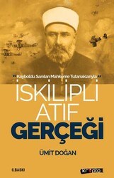 İskilipli Atıf Gerçeği - Kripto Basım Yayın