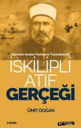 İskilipli Atıf Gerçeği - Kripto Basım Yayın