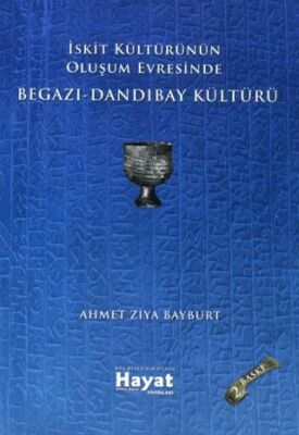 İskit Kültürünün Oluşum Evresinde Begazı-Dandıbay Kültürü - 1