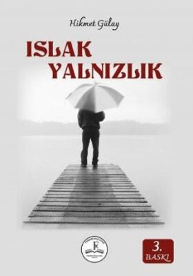 Islak Yalnızlık - 1