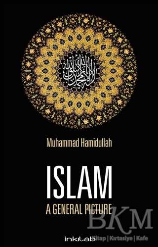 Islam - A General Picture - İnkılab Yayınları
