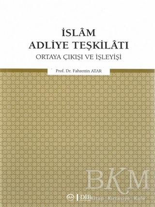 İslam Adliye Teşkilatı - Diyanet İşleri Başkanlığı