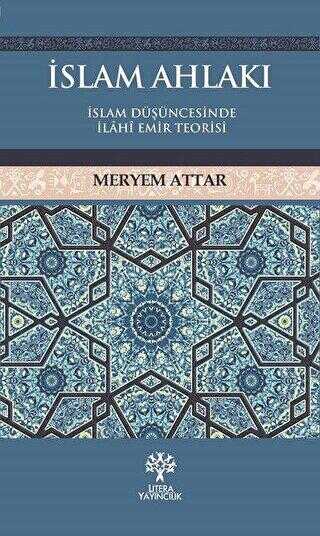 İslam Ahlakı - Litera Yayıncılık