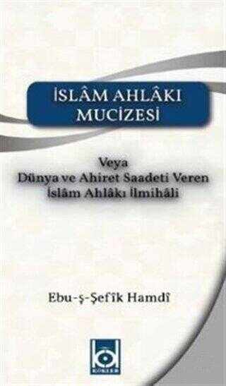 İslam Ahlakı Mucizesi
