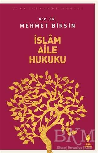 İslam Aile Hukuku - Çıra Yayınları