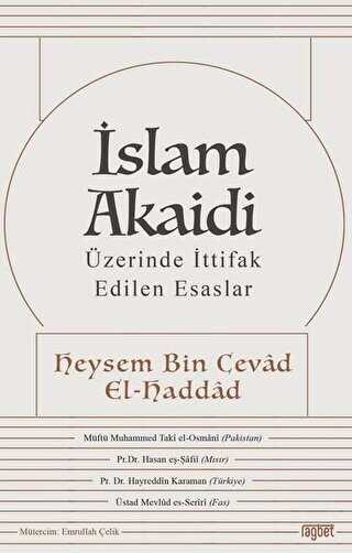 İslam Akaidi - Üzerinde İttifak Edilen Esaslar - Rağbet Yayınları