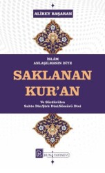 İslam Anlaşılmasın Diye Saklanan Kur’an - Runa Yayınevi