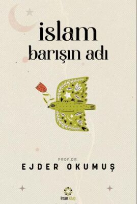 İslam Barışın Adı - 1