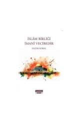 İslam Birliği İmani Vecibedir - Nazenin Kitap