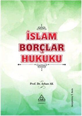 İslam Borçlar Hukuku - 1