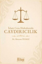İslam Ceza Hukukunda Caydırıcılık - Kitap Dünyası Yayınları