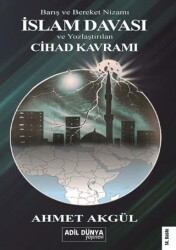 İslam Davası ve Yozlaştırılan Cihad Kavramı - Adil Dünya Yayınevi