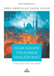 İslam Davasını Yüklenmede Gençliğin Rolü - Ravza Yayınları