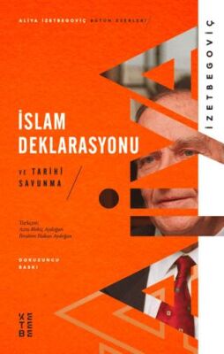 İslam Deklarasyonu ve Tarihi Savunma - 1