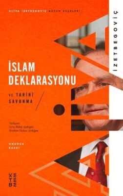 İslam Deklarasyonu ve Tarihi Savunma - 1