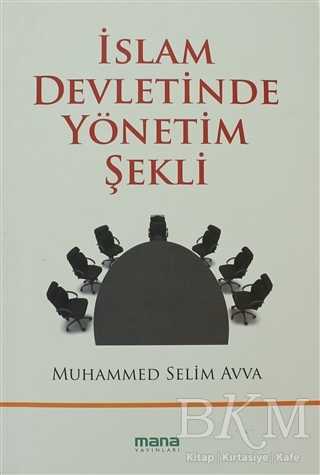 İslam Devletinde Yönetim Şekli - Mana Yayınları
