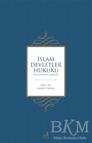 İslam Devletler Hukuku - Fecr Yayınları