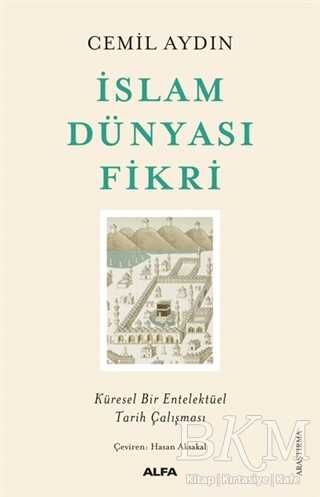 İslam Dünyası Fikri - Alfa Yayınları