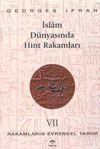 İslam Dünyasında Hint Rakamları Rakamların Evrensel Tarihi 7