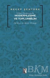 İslam Dünyasında Modernleşme ve Toplumbilim - İz Yayıncılık