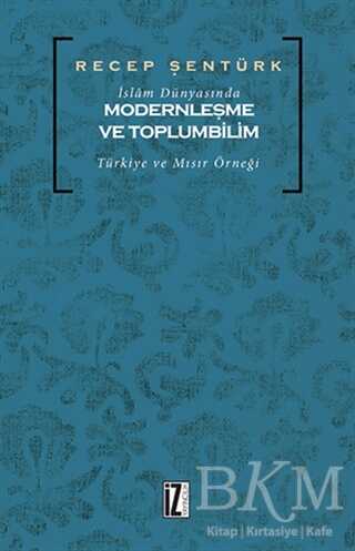 İslam Dünyasında Modernleşme ve Toplumbilim