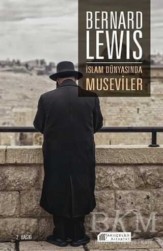 İslam Dünyasında Museviler - Akıl Çelen Kitaplar