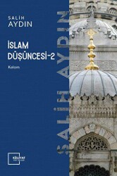 İslam Düşüncesi-2 - Külliyat Yayınları