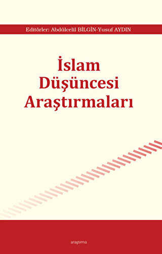İslam Düşüncesi Araştırmaları - I