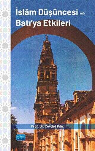İslam Düşüncesi ve Batı’ya Etkileri - Nobel Akademik Yayıncılık