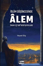 İslam Düşüncesinde Alem - Kitap Dünyası Yayınları