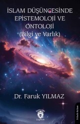 İslam Düşüncesinde Epistemoloji ve Ontoloji - Dorlion Yayınları
