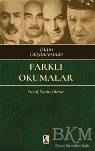 İslam Düşüncesinde Farklı Okumalar - Çıra Yayınları