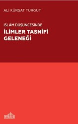 İslam Du¨şu¨ncesinde İlimler Tasnifi Geleneği - Endülüs Yayınları