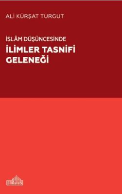 İslam Du¨şu¨ncesinde İlimler Tasnifi Geleneği - 1