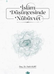 İslam Düşüncesinde Nübüvvet - Türkiye Diyanet Vakfı Yayınları