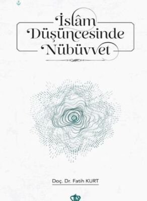 İslam Düşüncesinde Nübüvvet - 1