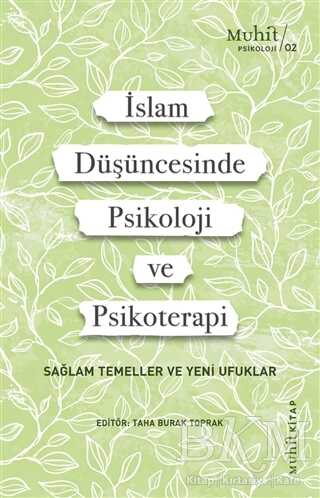 İslam Düşüncesinde Psikoloji ve Psikoterapi - Muhit Kitap