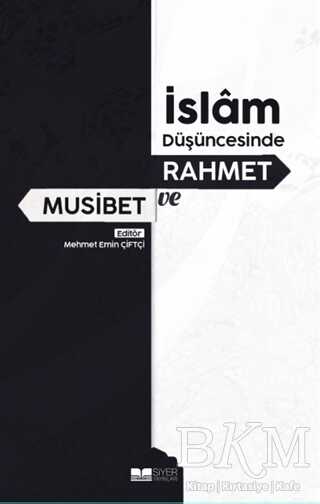 İslam Düşüncesinde Rahmet ve Musibet - 2