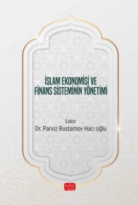İslam Ekonomisi ve Finans Sisteminin Yönetimi - 1