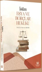 İslam Eşya ve Borçlar Hukuku - Malatya İlahiyat Vakfı Yayınları