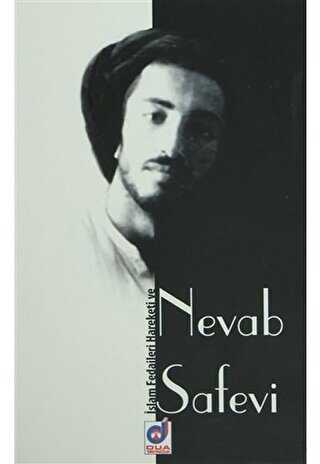 İslam Fedaileri Hareketi ve Nevab Safevi - Dua Yayınları