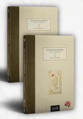 İslam Felsefesi - Tarih ve Problemler 2 Cilt - 1