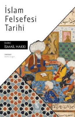 İslam Felsefesi Tarihi - 1