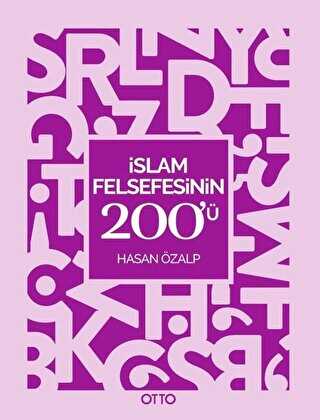 İslam Felsefesinin 200`ü - Otto Yayınları