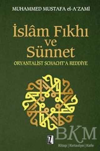 İslam Fıkhı ve Sünnet - İz Yayıncılık