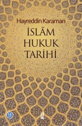 İslam Hukuk Tarihi - İz Yayıncılık