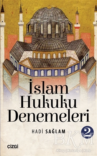 İslam Hukuku Denemeleri 2 - Çizgi Kitabevi Yayınları