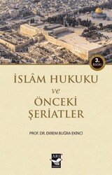 İslam Hukuku ve Önceki Şeriatler - Arı Sanat Yayınevi